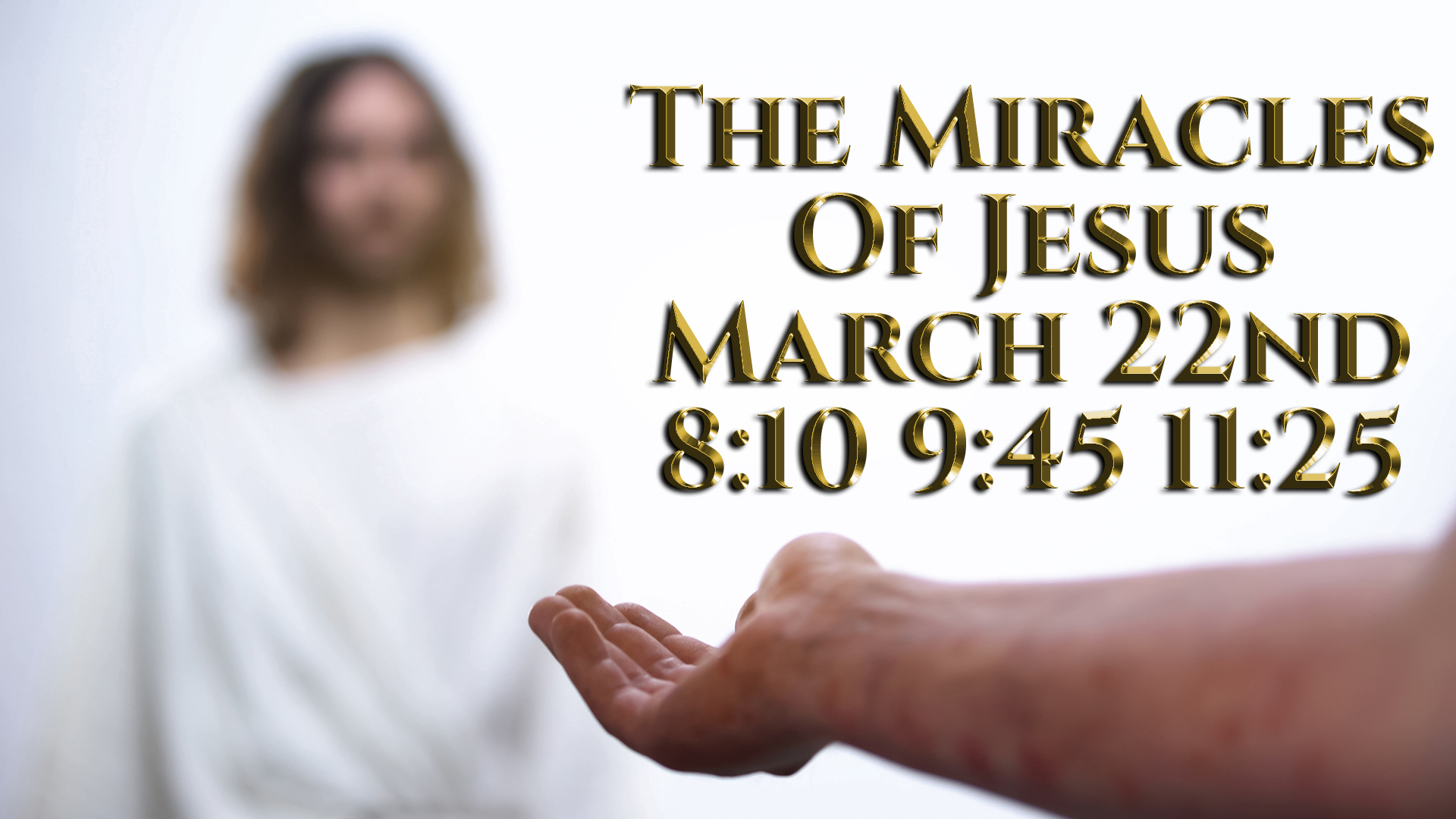 The Miracles Of Jesus