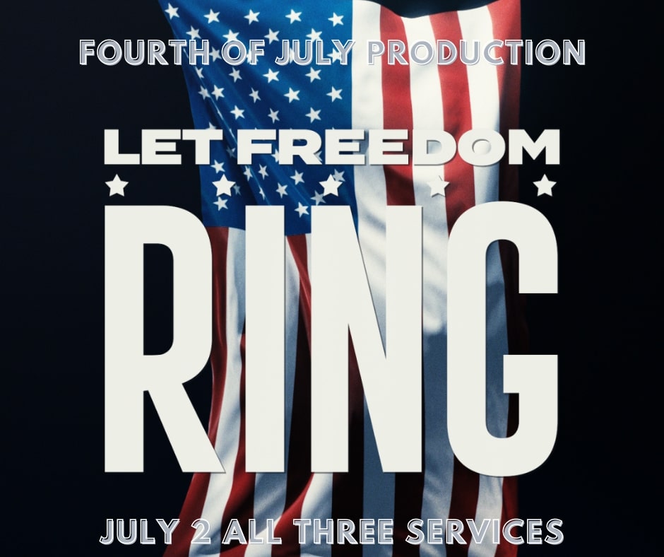 Let Freedom Ring 4th of July Production
